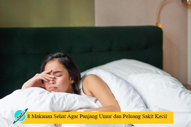 8 Makanan Sehat Agar Panjang Umur dan Peluang Sakit Kecil